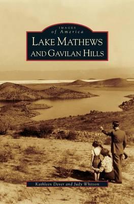Lake Mathews and Gavilan Hills - Kathleen Dever