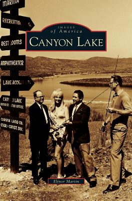 Canyon Lake - Elinor Martin