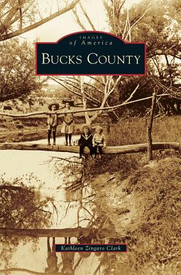Bucks County - Kathleen Zingaro Clark