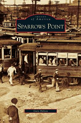 Sparrows Point - Gary Helton