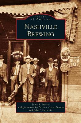 Nashville Brewing - Scott R. Mertie