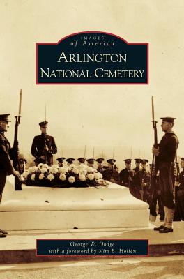 Arlington National Cemetery - George W. Dodge