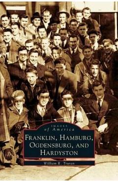 Coperta cărții 'Franklin, Hamburg, Ogdensburg, and Hardyston - William Truran'