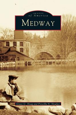 Medway - Grace G. Hoag