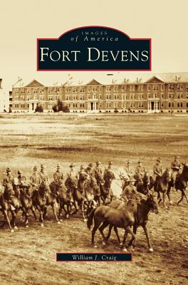 Fort Devens - William J. Craig