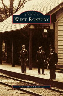 West Roxbury - Anthony Mitchell Sammarco