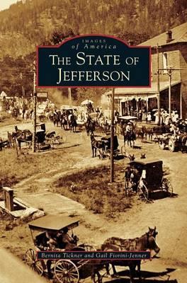 State of Jefferson - Bernita Tickner