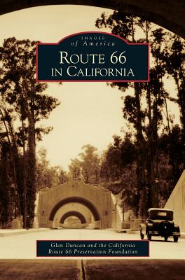 Route 66 in California - Glen Duncan