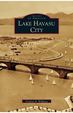 Poza produsului Lake Havasu City - Frederic B. Wildfang