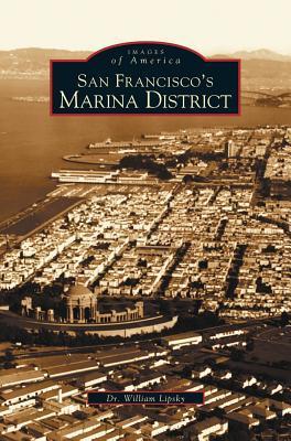 San Francisco's Marina District - William Lipsky