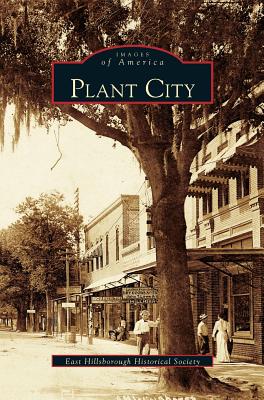 Plant City - East Hillsborough Historical Society