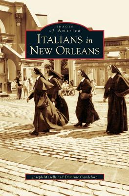 Italians in New Orleans - Dominic Candeloro