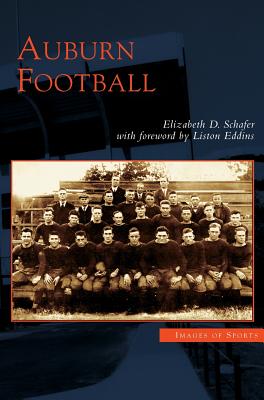 Auburn Football - Elizabeth D. Schafer