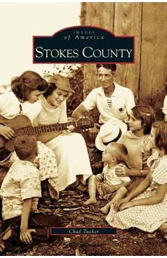Coperta cărții 'Stokes County - Chad Tucker'