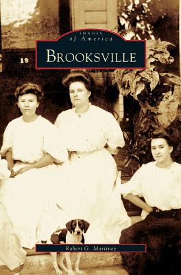 Brooksville - Robert G. Martinez