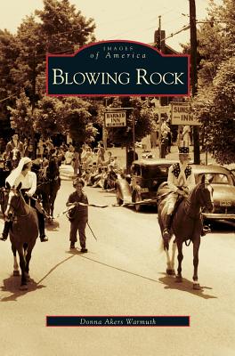 Blowing Rock - Donna Warmuth