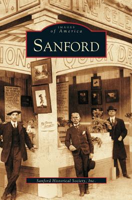 Sanford - Sanford Historical Society Inc