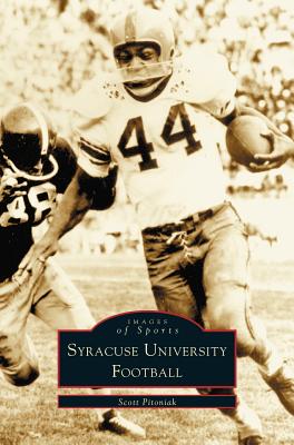 Syracuse University Football - Scott Pitoniak