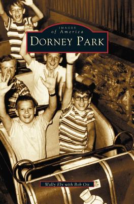 Dorney Park - Wally Ely