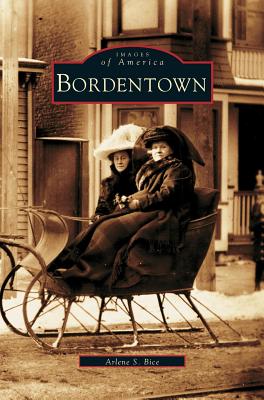 Bordentown - Arlene S. Bice