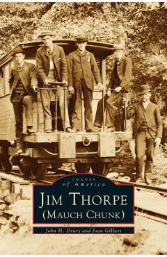 Coperta cărții 'Jim Thorpe (Mauch Chunk) - John H. Drury'