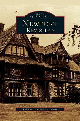 Newport Revisited - Rob Lewis