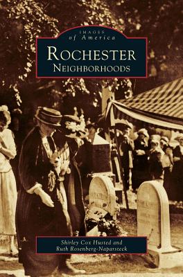 Rochester Neighborhoods - Shirley Cox Husted