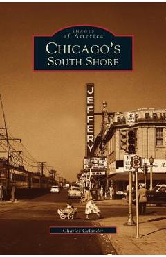 Coperta cărții 'Chicago's South Shore Neighborhood - Charles Celander'