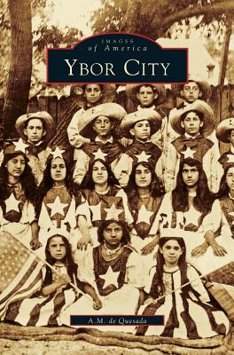 Ybor City - A. M. De Quesada