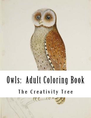 Owls: Adult Coloring Book - The Creativity Tree