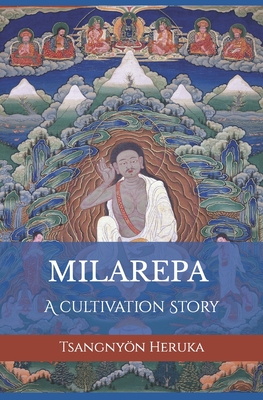 The Story of Milarepa - Tsangnyön Heruka