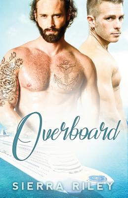 Overboard - Sierra Riley