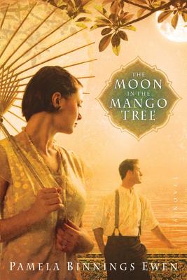 The Moon in the Mango Tree - Pamela Binnings Ewen