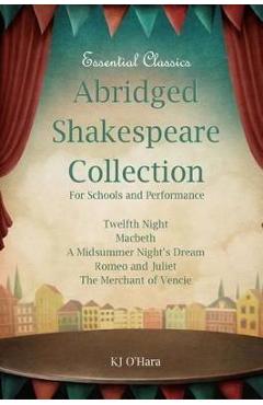 Poza produsului Abridged Shakespeare Collection: For Schools and Performance - K. J. O'hara