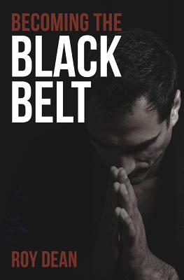 Becoming the Black Belt: One Man's Journey in Brazilian Jiu Jitsu - Nic Gregoriades