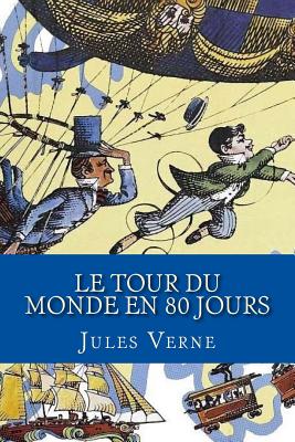 Le Tour du Monde en 80 Jours (French Edition) - Yordi Abreu