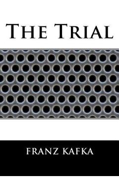 Coperta cărții 'The Trial - Franz Kafka'