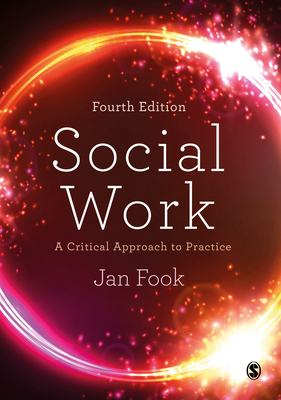 Social Work: A Critical Approach to Practice - Jan Fook