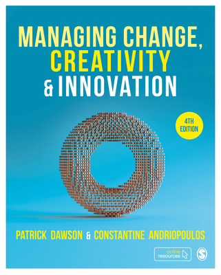 Managing Change, Creativity and Innovation - Patrick Dawson