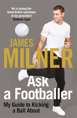 Ask a Footballer - James Milner