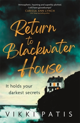 Return to Blackwater House - Vikki Patis