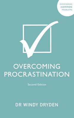 Overcoming Procrastination - Windy Dryden
