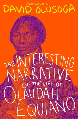 The Interesting Narrative of the Life of Olaudah Equiano - Olaudah Equiano