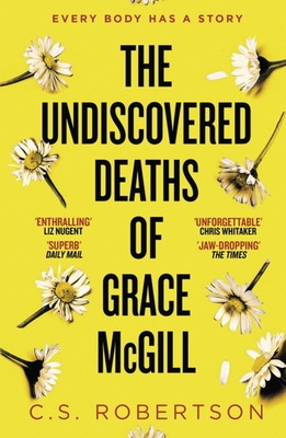 The Undiscovered Deaths of Grace McGill - C. S. Robertson