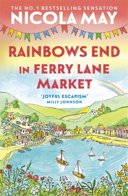 Rainbows End in Ferry Lane Market - Nicola May