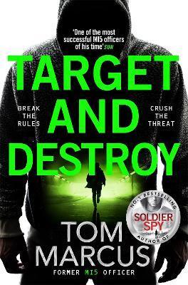 Target and Destroy - Tom Marcus