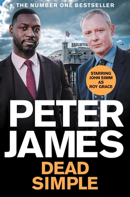 Dead Simple: Now a Major Drama Starring John Simmvolume 1 - Peter James
