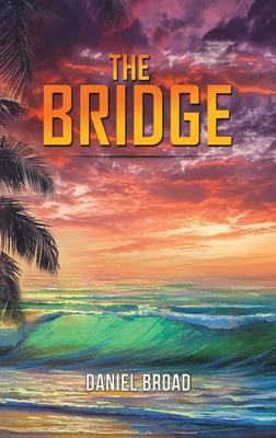 The Bridge - Daniel Broad