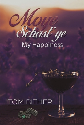 Moye Schast'ye - Tom Bither