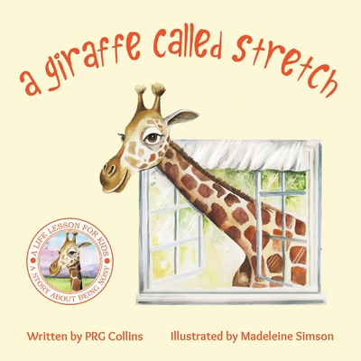 A Giraffe Called Stretch - Prg Collins